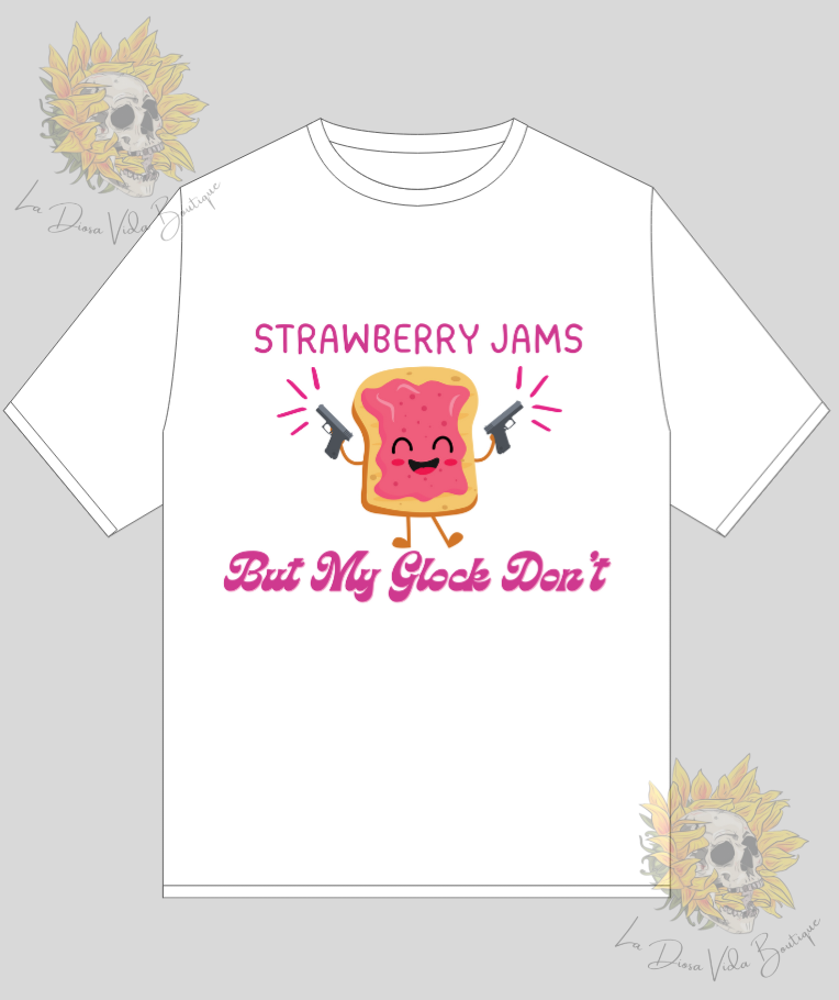 Strawberry jams but my glock don't